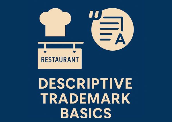 Descriptive trademark basics: a plain-English guide