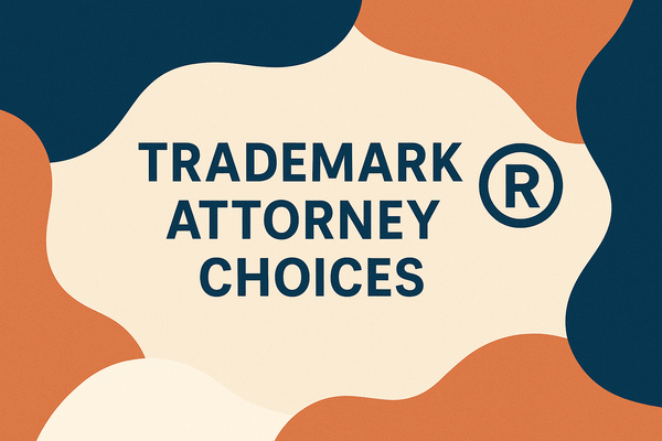 Trademark Attorney Choices